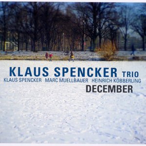 A5003CD :: Spencker, Klaus (Trio) :: December