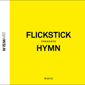 w107 :: FLICKSTICK :: Hymn  (CD Slim Edition)