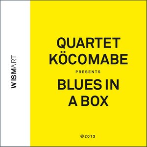 w100 :: Gabriel Coburger :: Blues in a box (w/ Gabriel Coburger's KöCoMaBe 4tet)
